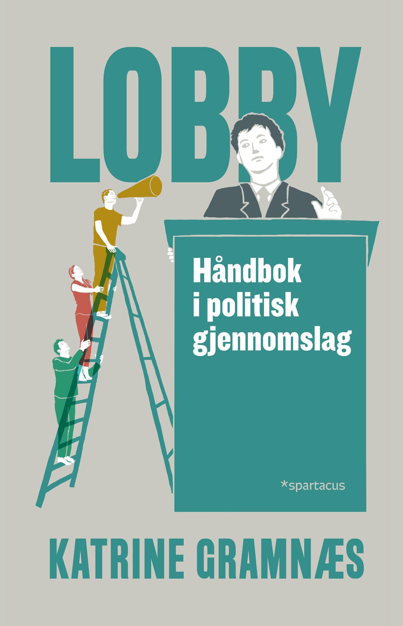 Lobby - håndbok i politisk gjennomslag