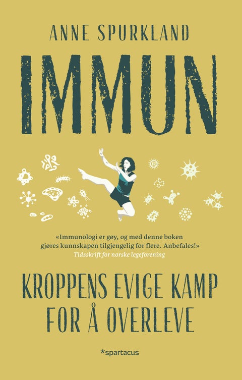 Immun - kroppens evige kamp for å overleve