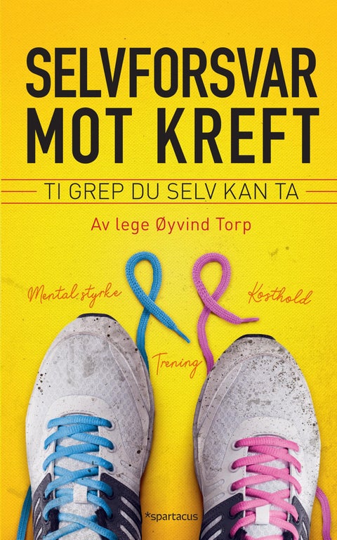 Selvforsvar mot kreft - 10 grep du selv kan ta