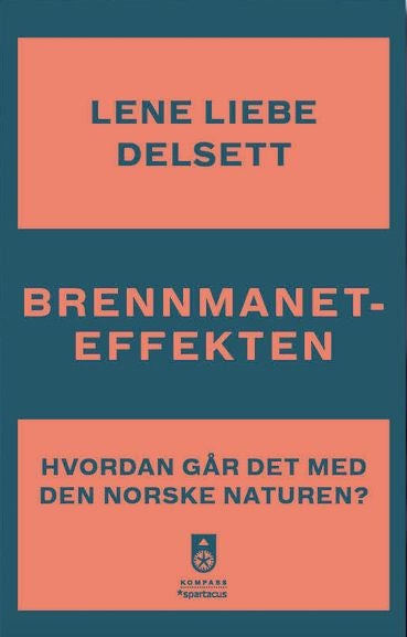 Brennmaneteffekten - hvordan går det med naturen i Norge?