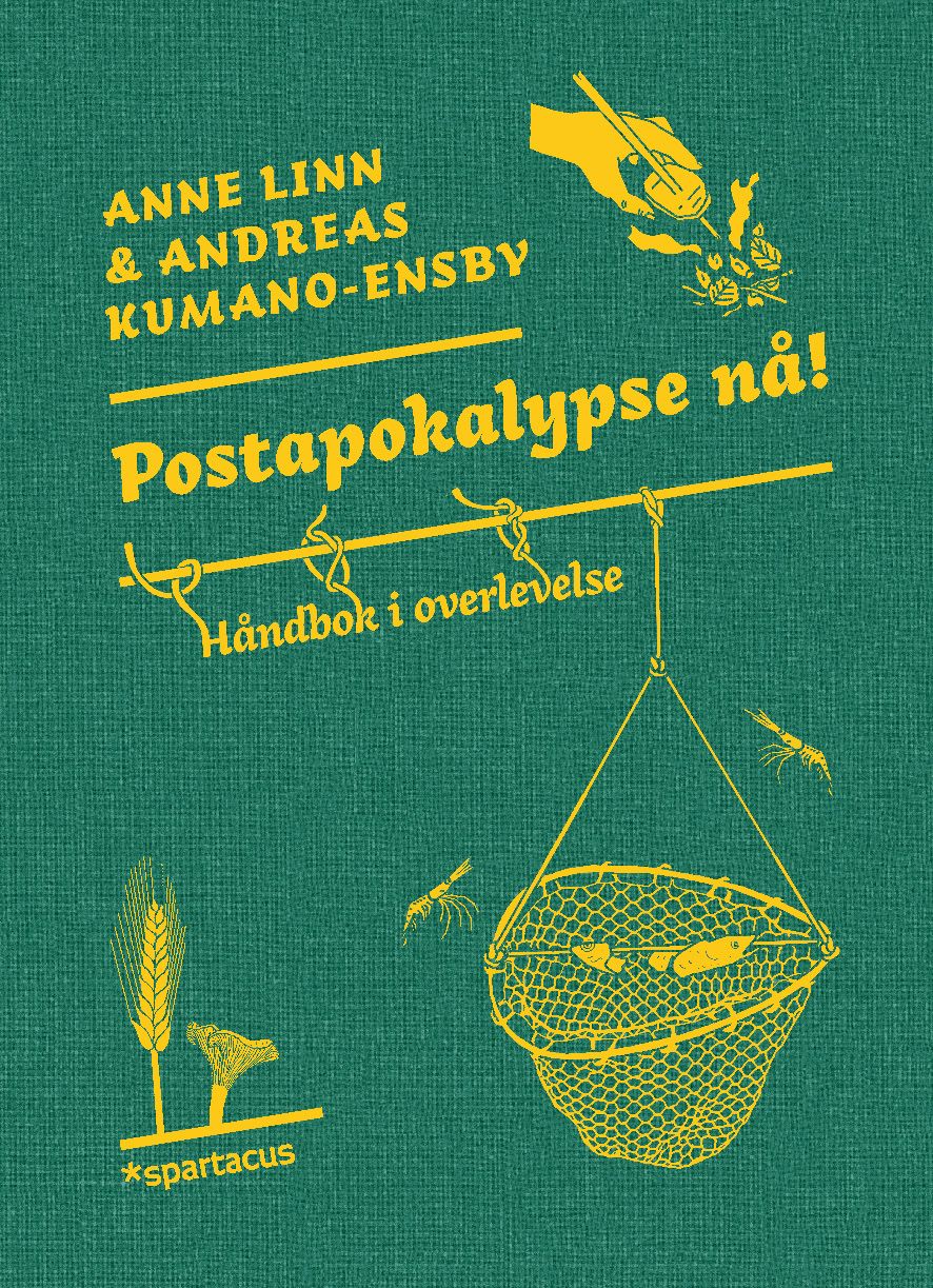 Postapokalypse nå! - håndbok i overlevelse