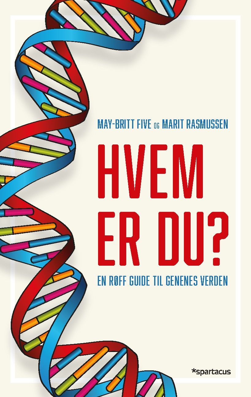 Hvem er du? - en røff guide til genenes verden