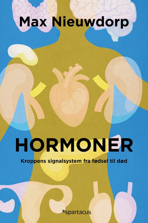 Hormoner - kroppens signalsystem fra fødsel til død