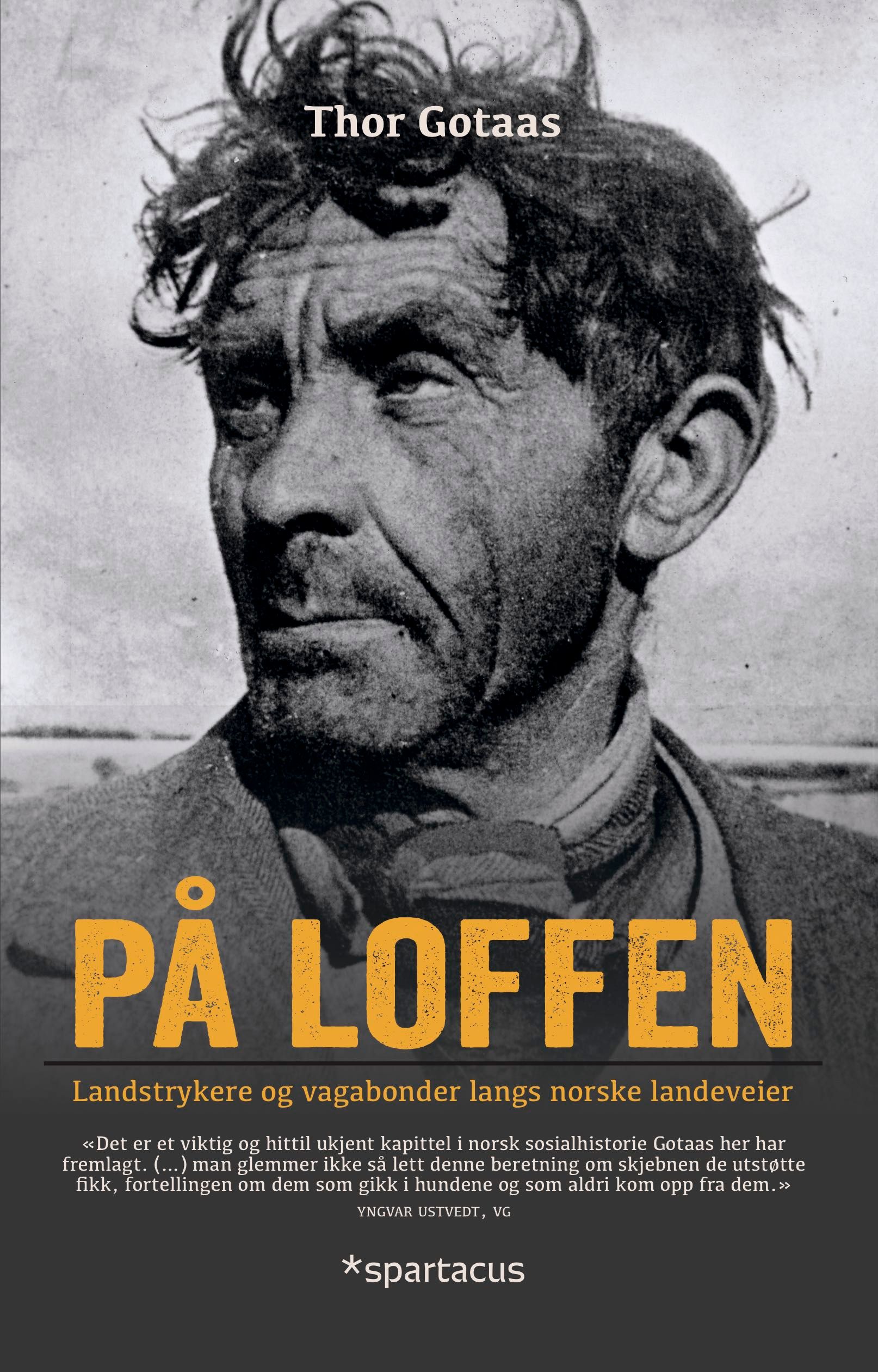 På loffen - landstrykere og vagabonder langs norske landeveier