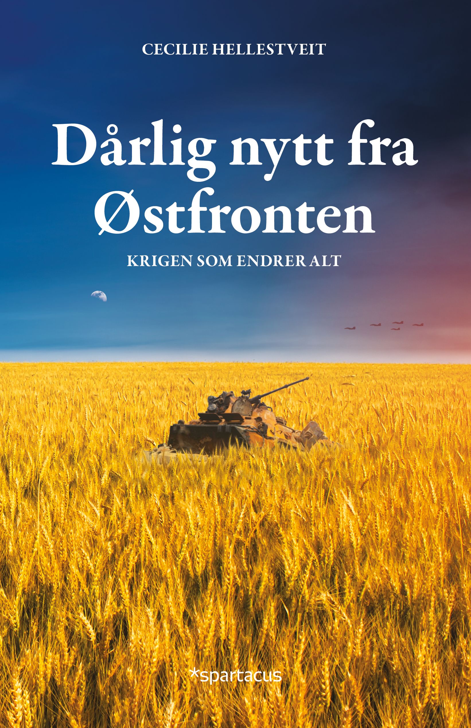 Dårlig nytt fra Østfronten - krigen som endrer alt