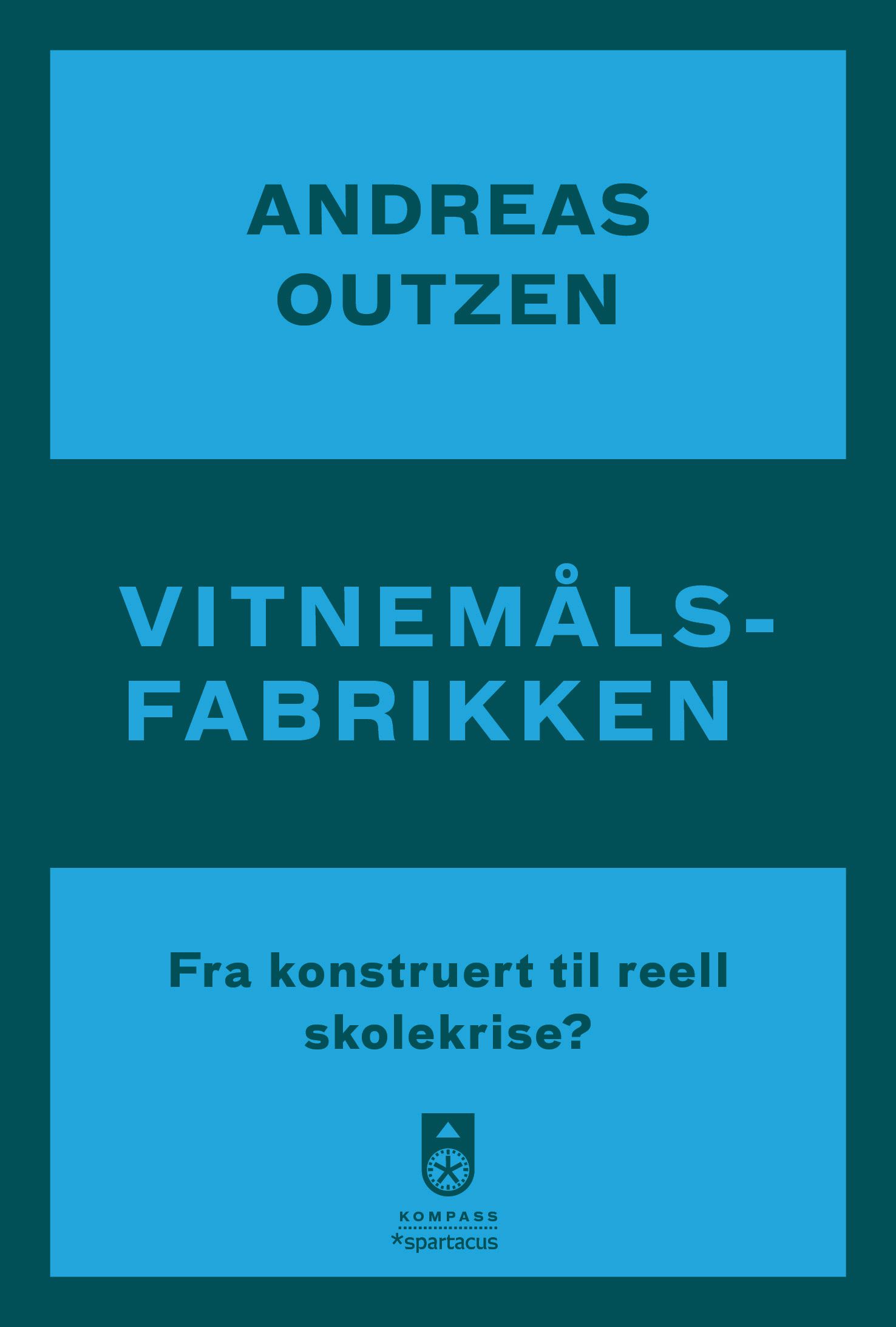 Vitnemålsfabrikken - fra konstruert til reell skolekrise?