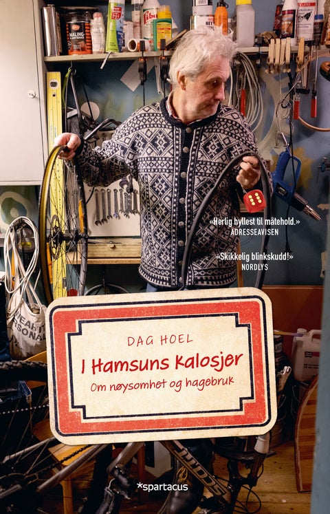 I Hamsuns kalosjer - om nøysomhet og hagebruk