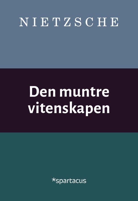 Den muntre vitenskapen - ("la gaya scienca")