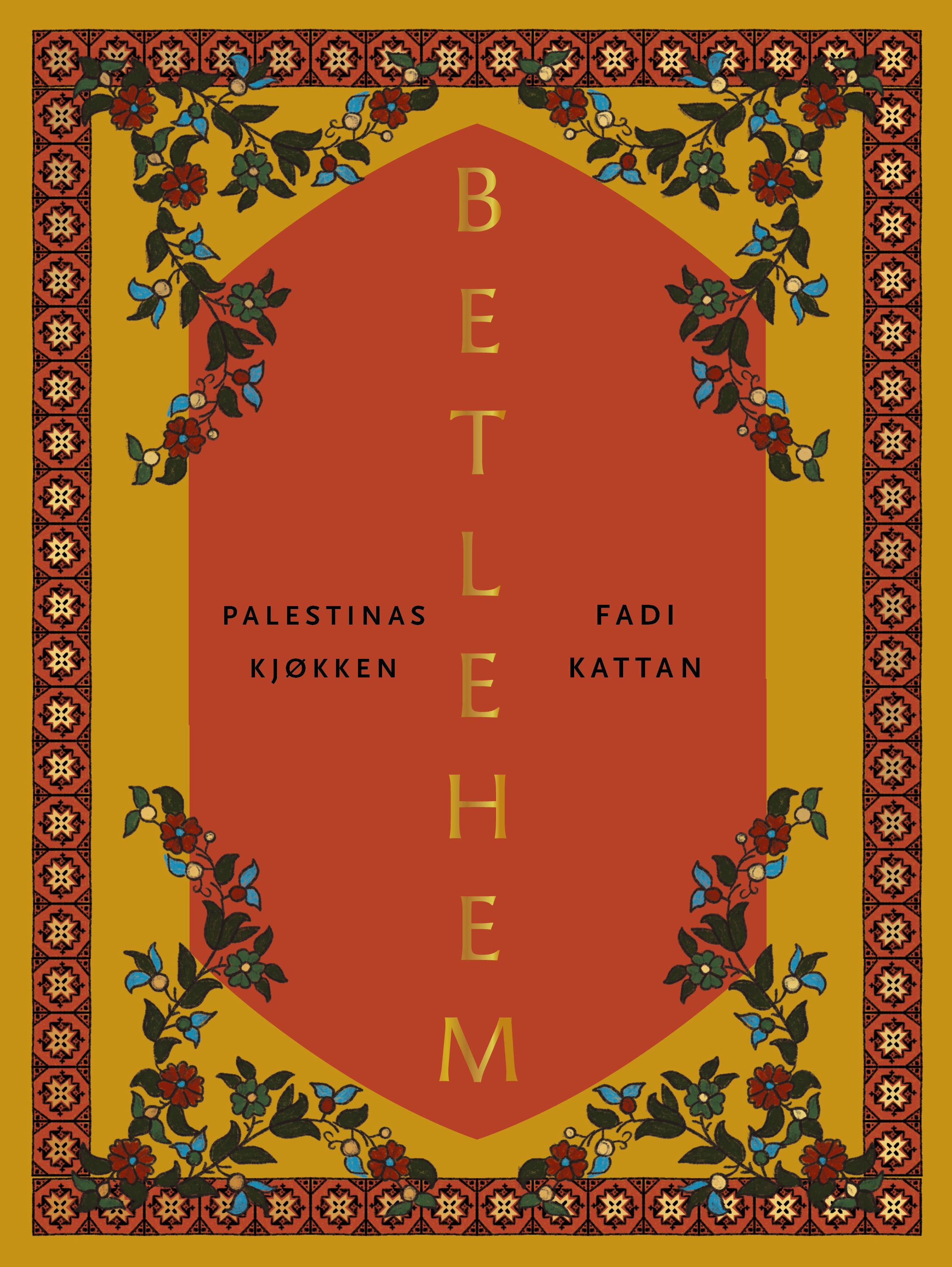 Betlehem - Palestinas kjøkken