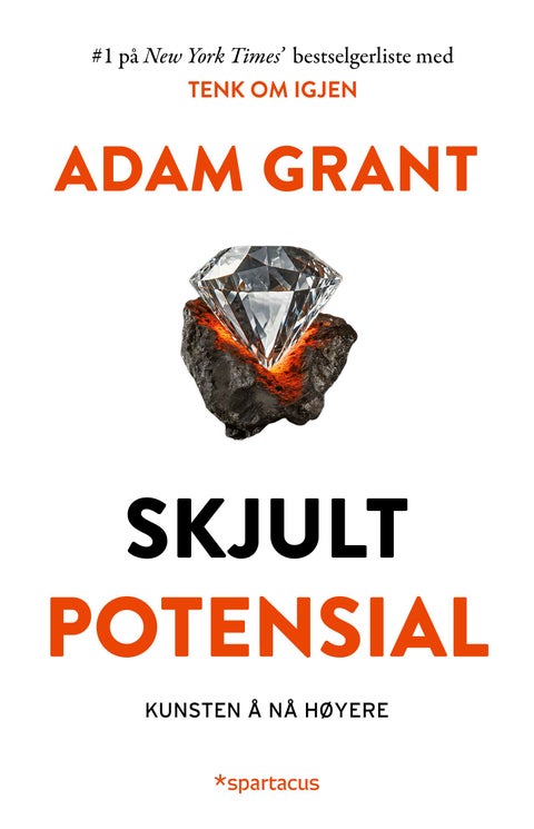 Skjult potensial - kunsten å nå høyere