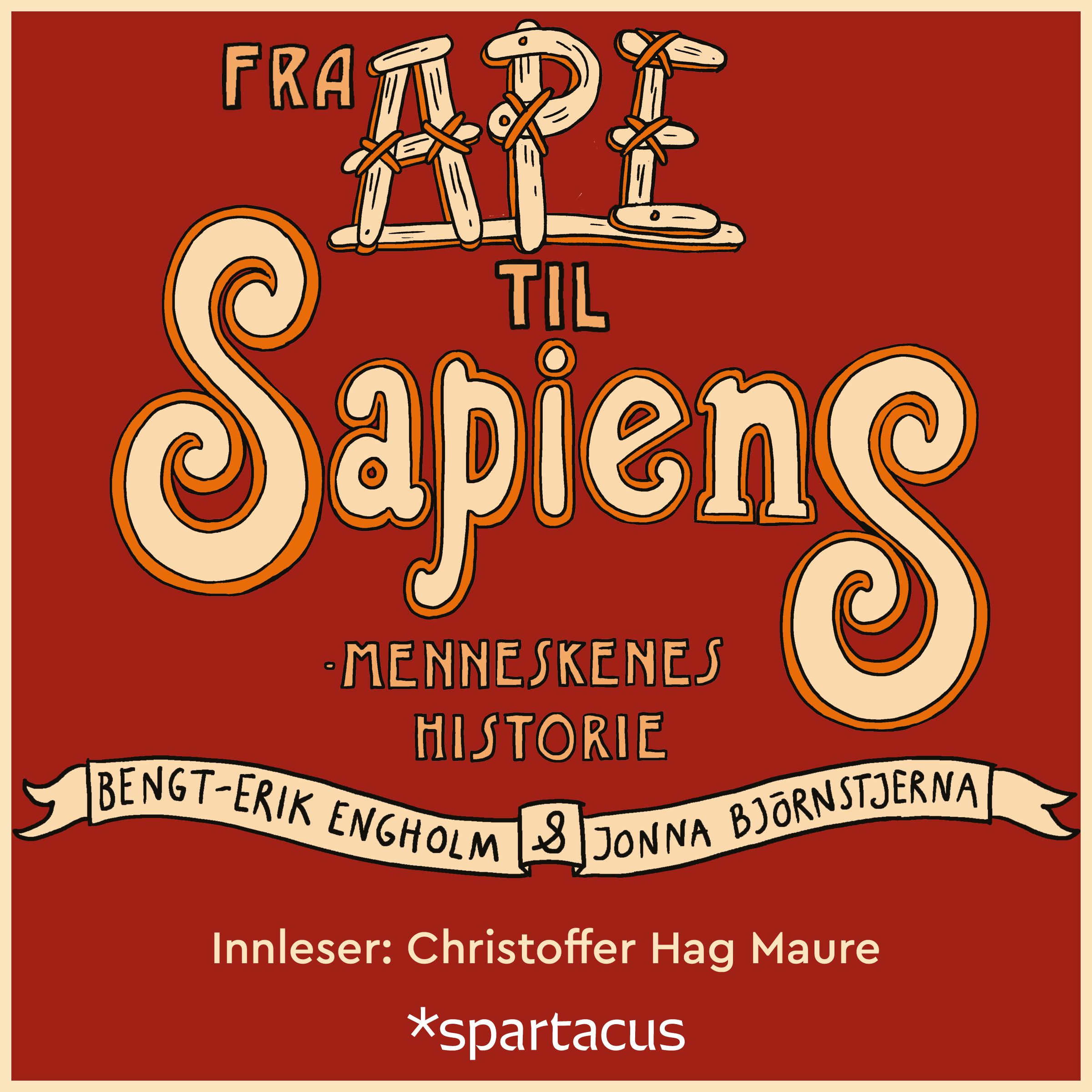 Fra ape til sapiens - menneskenes historie
