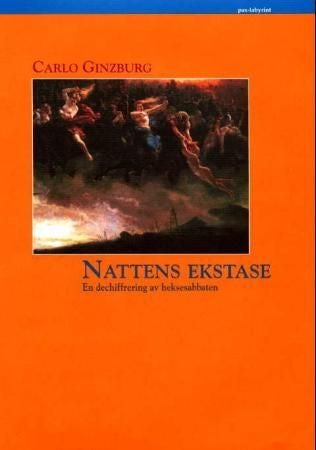 Nattens ekstase - en dechiffrering av heksesabbaten