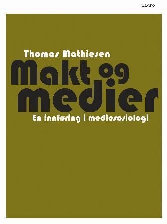 Makt og medier - en innføring i mediesosiologi
