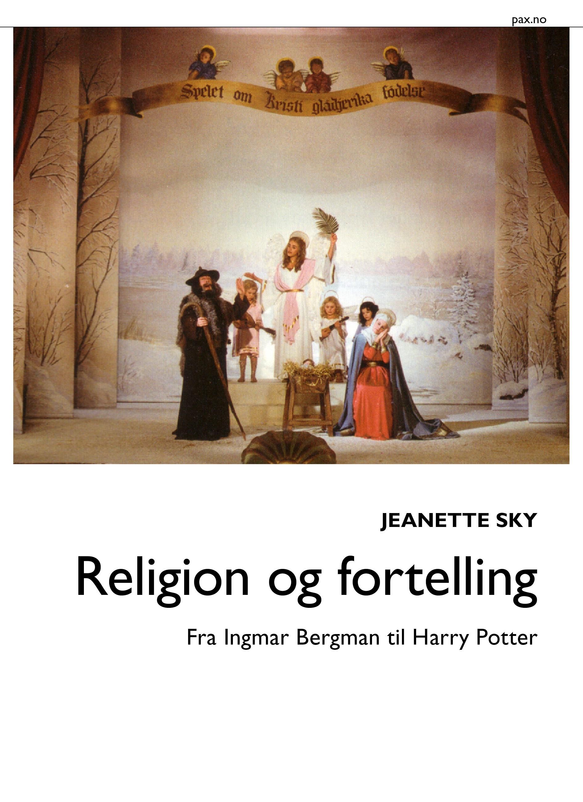 Religion og fortelling - fra Ingmar Bergman til Harry Potter