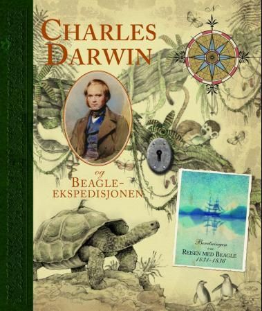 Charles Darwin og Beagle-ekspedisjonen - land som ble besøkt under verdensomseiling med HMS Beagle : under ledelse av kaptein Fitzroy, rn