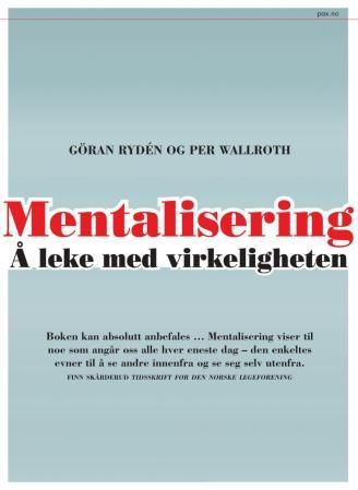 Mentalisering - å leke med virkeligheten