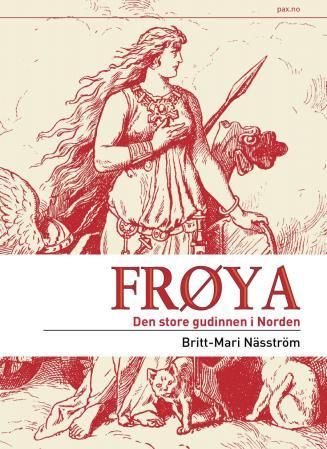 Frøya - den store gudinnen i Norden