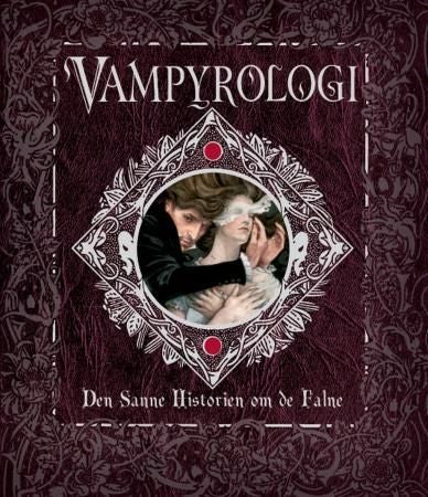 Vampyrologi - den sanne historien om de falne