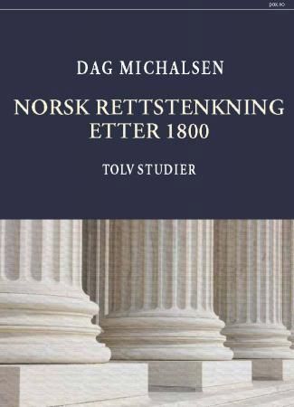 Norsk rettstenkning etter 1800 - tolv studier