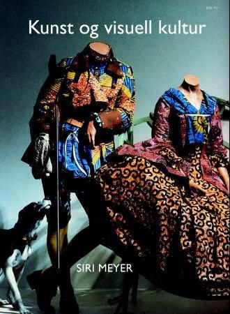 Kunst og visuell kultur - en historisk innføring
