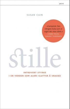 Stille - introvert styrke i en verden som aldri slutter å snakke