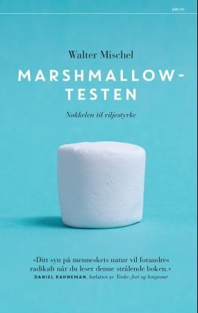 Marshmallowtesten - nøkkelen til viljestyrke