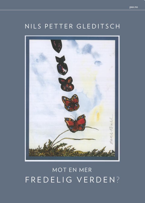 Mot en mer fredelig verden?