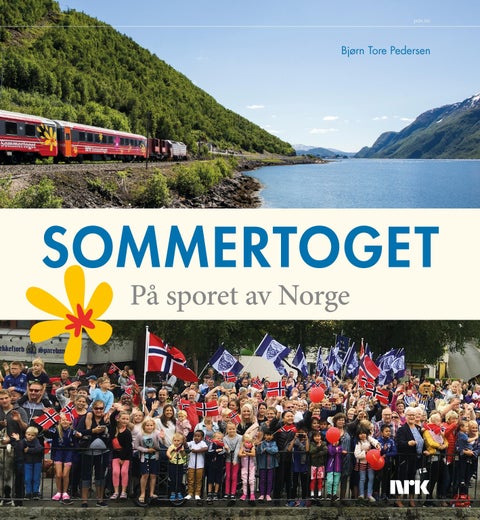 Sommertoget - på sporet av Norge