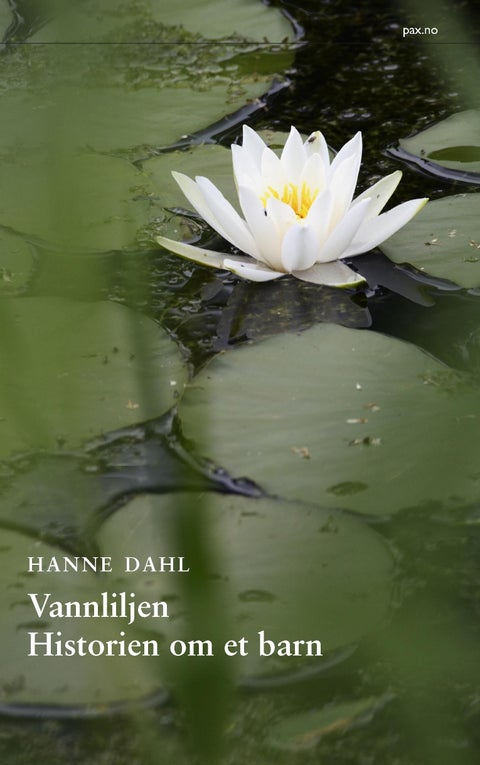 Vannliljen - historien om et barn