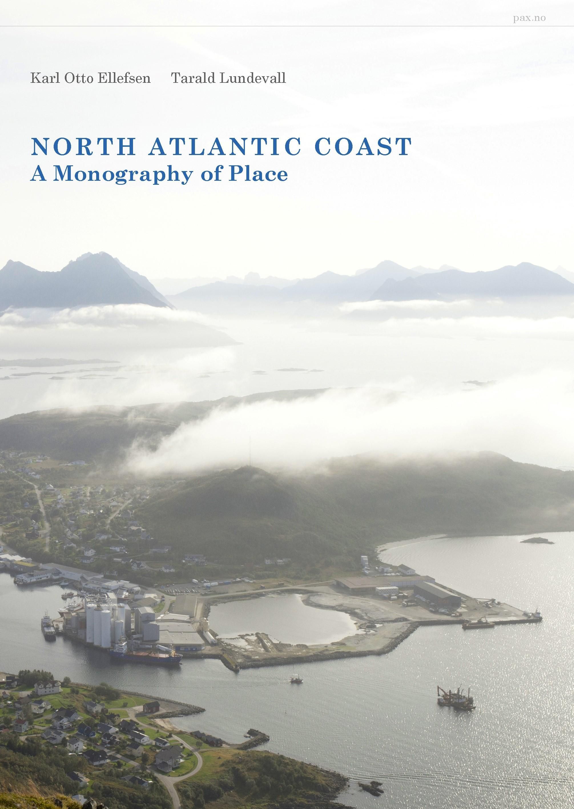 North Atlantic coast - a monography of place