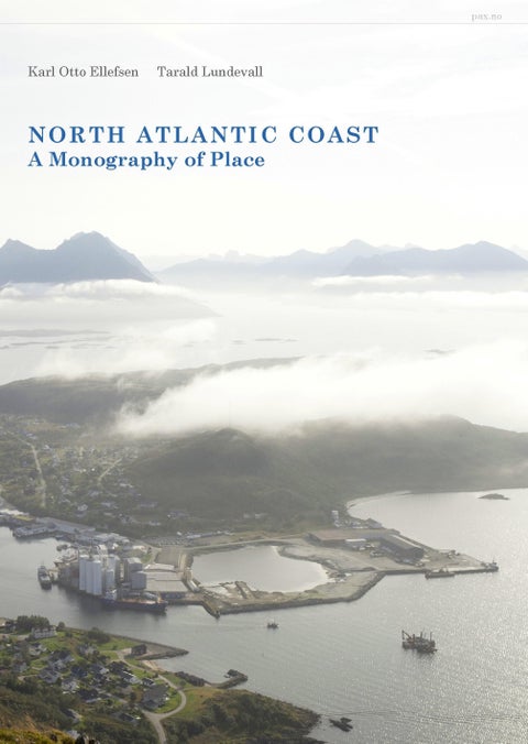 North Atlantic coast - a monography of place