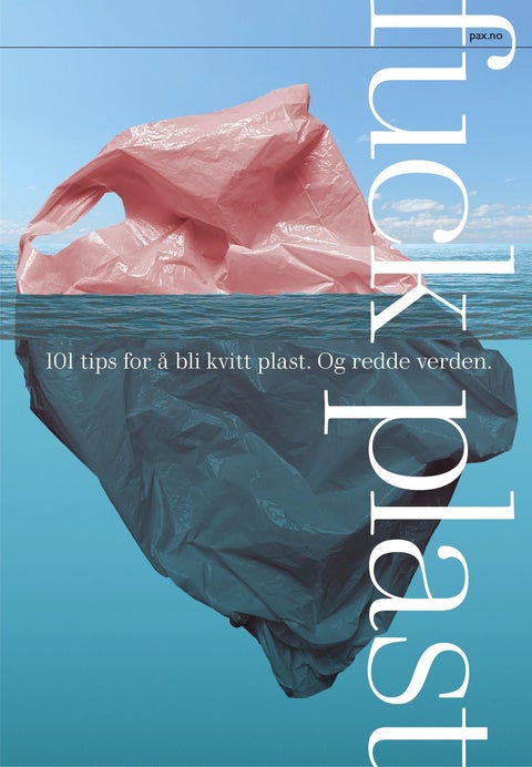 F**k plast - 101 tips for å bli kvitt plast. Og redde verden