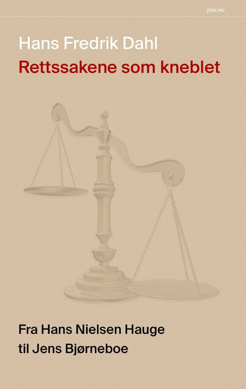 Rettssakene som kneblet - fra Hans Nielsen Hauge til Jens Bjørneboe