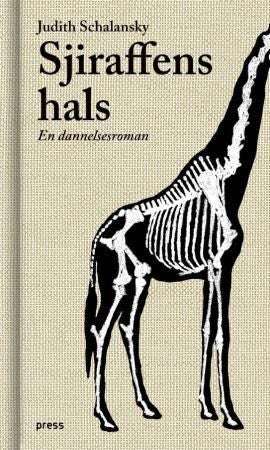 Sjiraffens hals - en dannelsesroman