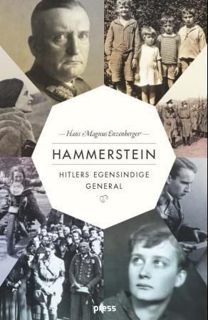 Hammerstein - Hitlers egensindige general
