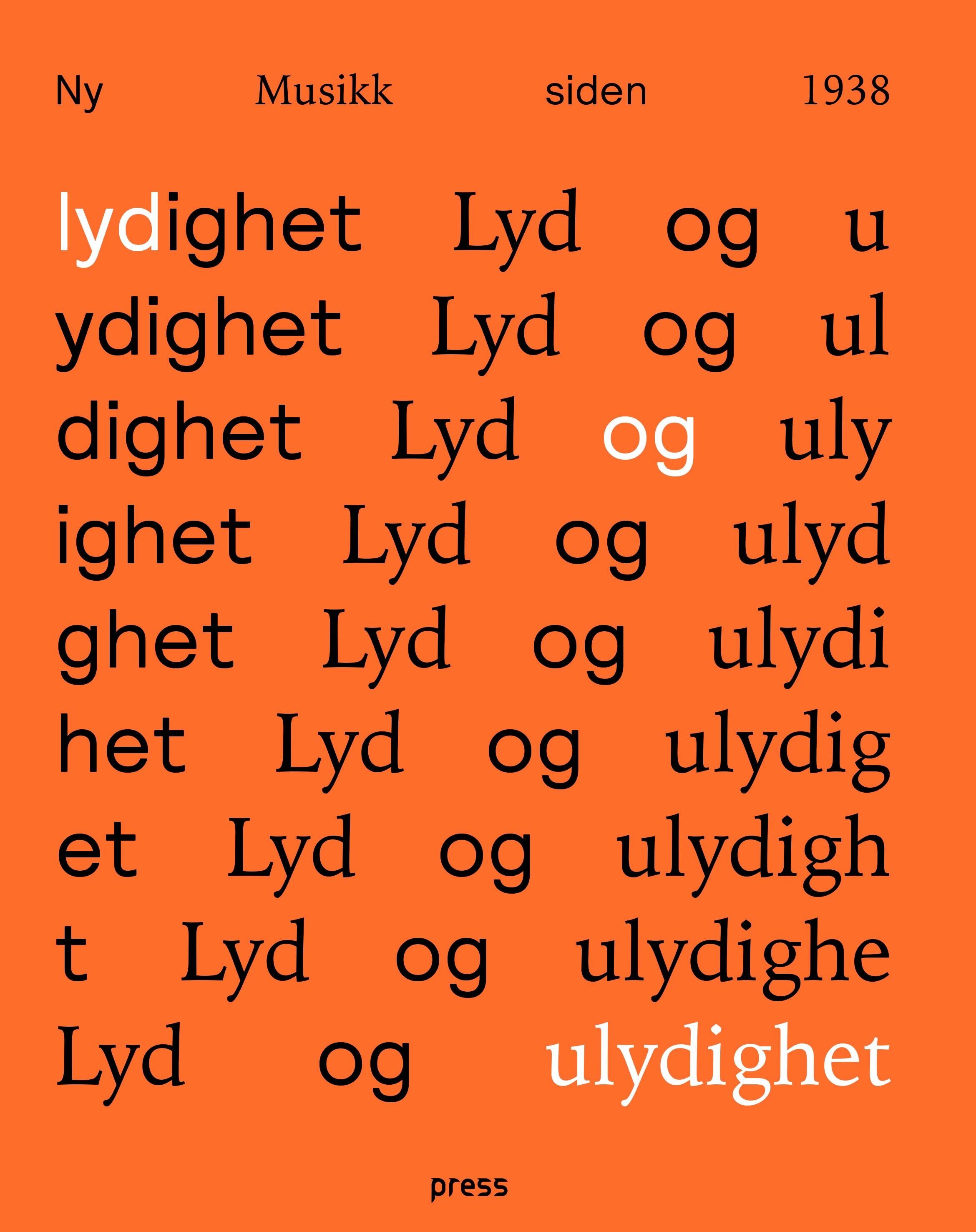 Lyd og ulydighet - ny musikk siden 1938