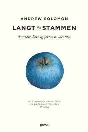 Langt fra stammen - foreldre, barn og jakten på identitet