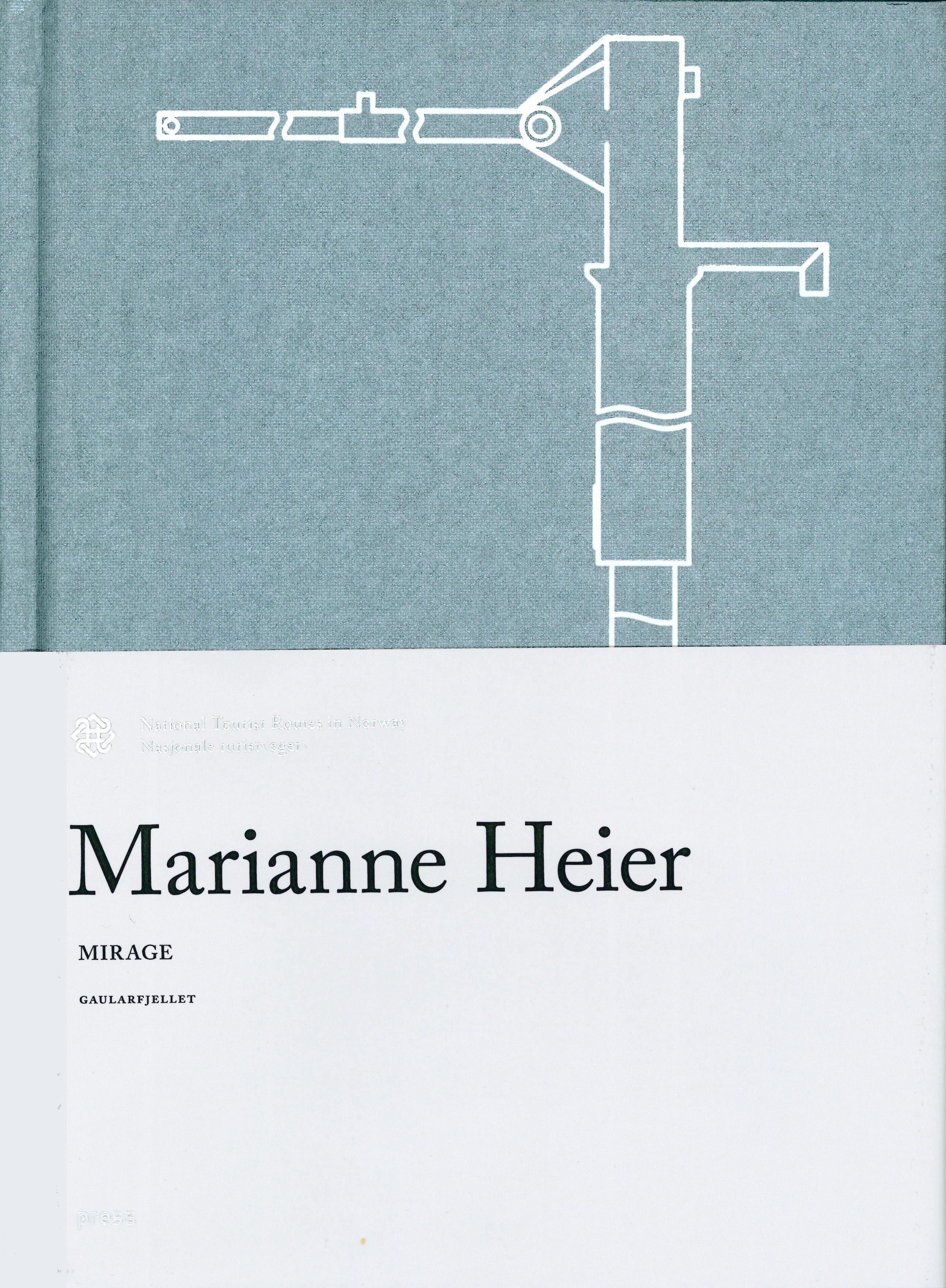Marianne Heier: Mirage - mirage