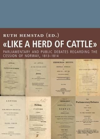 Like a herd of cattle - parliamentary and public debates regarding the cession of Norway, 1813-1814