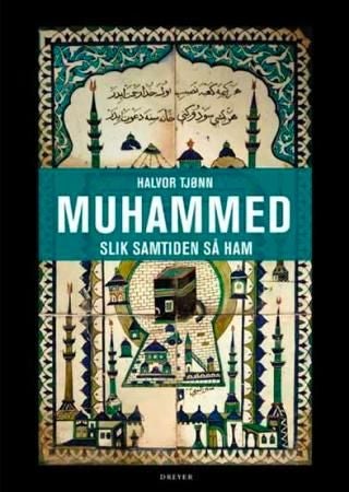 Muhammed - slik samtiden så ham