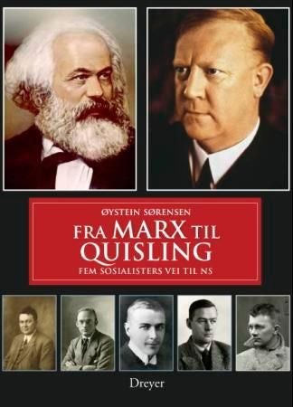 Fra Marx til Quisling - fem sosialisters vei til NS