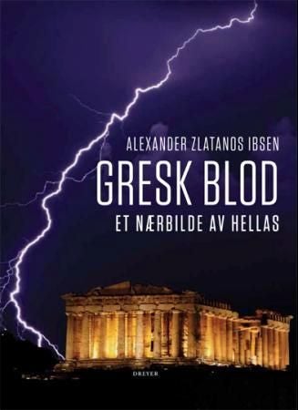 Gresk blod - et nærbilde av Hellas