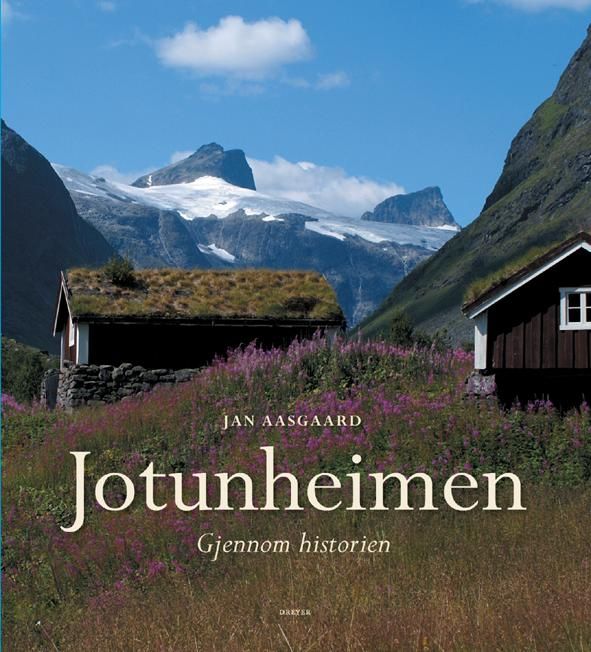 Jotunheimen - gjennom historien