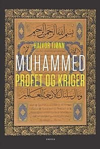Muhammed - profet og kriger