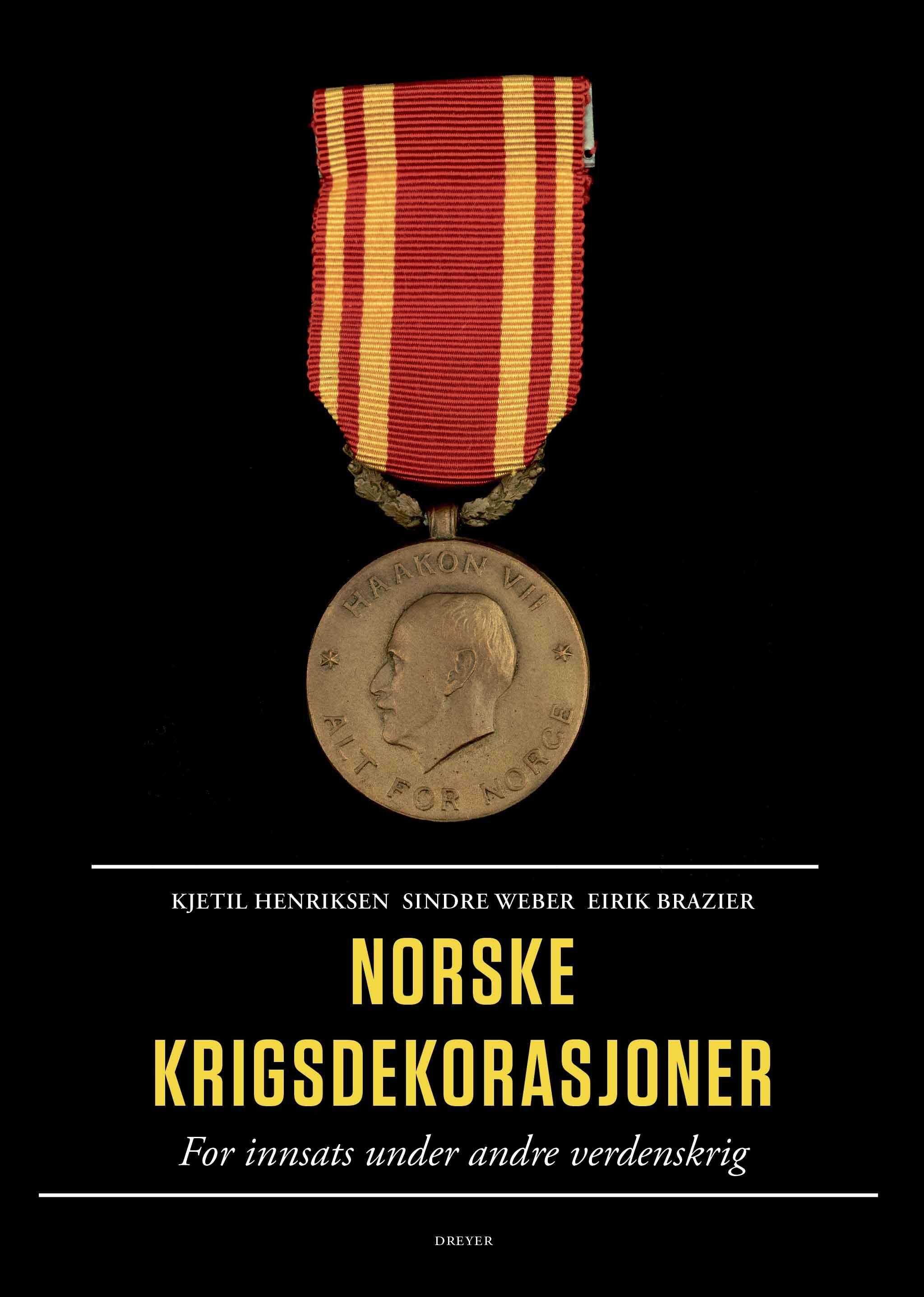 Norske krigsdekorasjoner - for innsats under andre verdenskrig