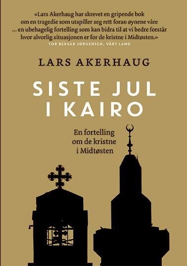Siste jul i Kairo - en fortelling om de kristne i Midtøsten