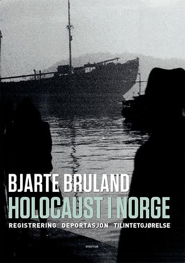 Holocaust i Norge - registrering, deportasjon, tilintetgjørelse