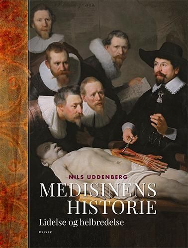 Medisinens historie - lidelse og helbredelse