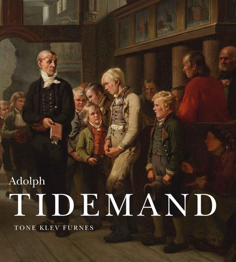 Adolph Tidemand - 1814-1876 : - at fastholde, hvad endnu bestaar