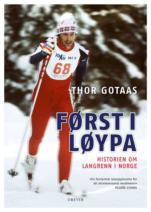 Først i løypa - historien om langrenn i Norge